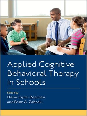 cover image of Applied Cognitive Behavioral Therapy in Schools